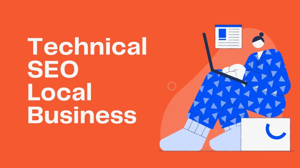 Technical SEO for Local Businesses